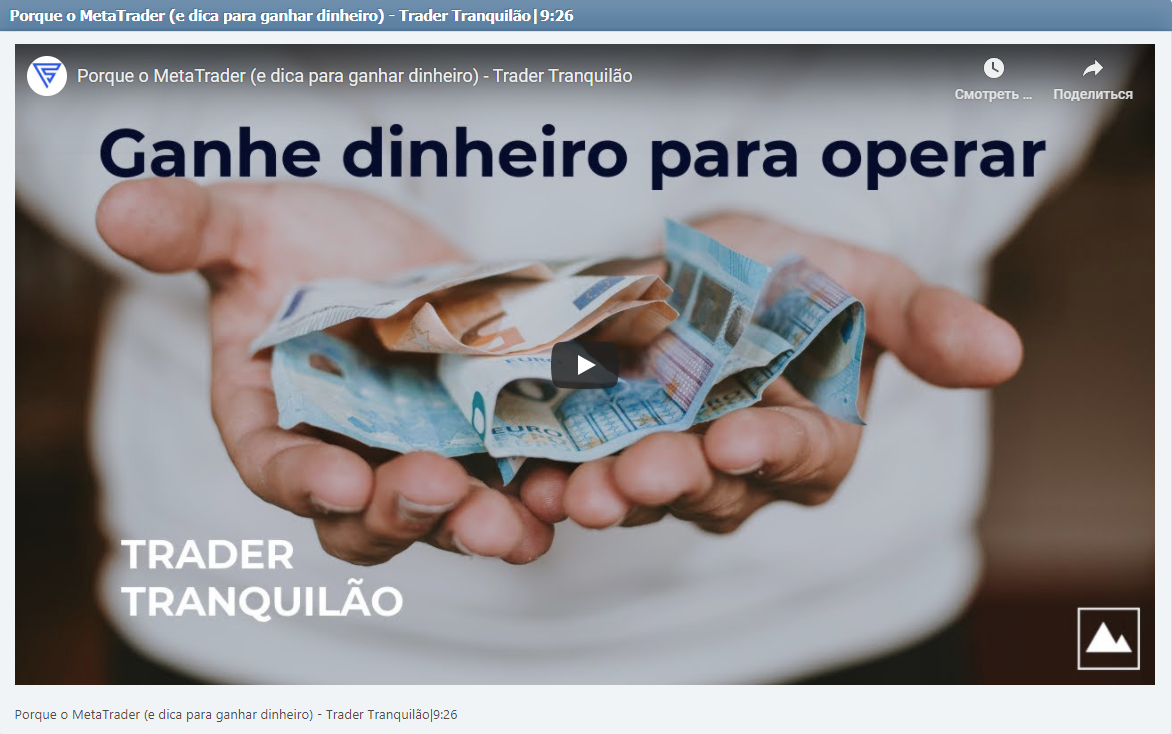 Porque o MetaTrader (e dica para ganhar dinheiro) - Trader Tranquilão|9:26